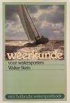 Stein, Walter - Weerkunde voor watersporters