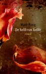 Mark Boog - Helft Van Liefde
