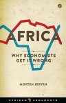 Morten Jerven - Africa Why Economists Get It Wrong