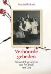 Rosalind Goforth, Rosalindt Goforth - Verhoorde gebeden