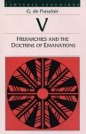 Gottfried de Purucker - Hierarchies and the Doctrine of Emanations