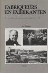 Fischer, E.J. - Fabriqueurs en fabrikanten; Twente, Borne en de kantoennijverheid 1800-1930