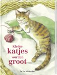 Anne Möller, A. Moller - Kleine Katjes Worden Groot