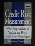 Saunders, Anthony - Credit Risk Measurement / New Approaches to Value-at-Risk and Other Paradigms
