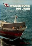 Boer, Gerrit de - Wagenborg 100 jaar, De schepen