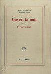 Paul Morand - Ouvert la nuit
