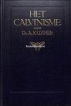 Kuyper, A. - Het Calvinisme Kuyper, A. - Het Calvinisme