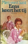 Mien van 't Sant - Eens keert het ty