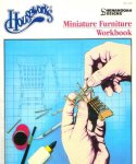  - MINIATUUR MEUBELEN voor POPPENHUIS: Miniature Furniture Workbook