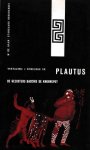 Plautus - De gezusters Bacchus / De knorrepot