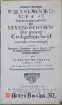 Leenhof, Frederik Van - De keten der Bybelsche Godgeleerdheit, soo als die in haar draad en samen-hang van de eerste waarheid af, door alle de wegen Gods aan een geschakeld is . WAARBIJ: Beknopte ontledinge van de schriften der h. mannen Gods onder het N. Testament  ...
