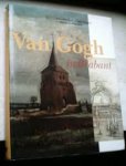 Evert Van Uitert, Vincent van Gogh - Van Gogh in Brabant
