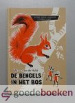 Hulst, W.G. van de - De bengels in het bos --- Met tekeningen van W.G. van de Hulst jr. Serie voor onze kleinen, deel 20 Hulst, W.G. van de - De bengels in het bos --- Met tekeningen van W.G. van de Hulst jr. Serie voor onze kleinen, deel 20