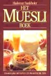  - Het MUESLI Boek - Hademar Bankhofer - uitgeverij Bigot & Van Rossum, 157 blz.