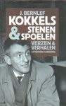 Bernlef, J - Kokkels & Stenen Spoelen : Verzen & Verhalen