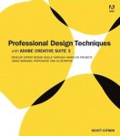 Citron, Scott - Professional Design Techniques with Adobe Creative Suite 3