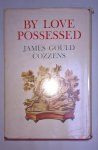 Could Cozzens, James - By Love Possessed