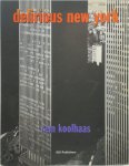 Rem Koolhaas 33661 - Delirious New York A retroactive manifesto for Manhattan