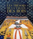 Zahi Hawass, Denis-Armand [Vert.] Canal, Sandro [Foto.] Vannini - Les Trésors de la Vallée des Rois