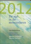 U. Kretzschmar 72815 - 2012 - De ziel in de meesterjaren gechannelde informatie door Meester Confucius en Meester Kuthumi