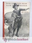 Bunyan, John - Eens Christens reize naar de eeuwigheid