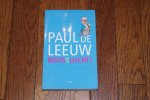 Paul de Leeuw - Boos op de lucht !