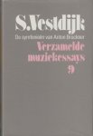 Vestdijk, Simon - Verzamelde muziekessays 9. De symfonieën van Anton Bruckner en andere essays over muziek.