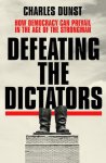 Charles Dunst - Defeating the Dictators