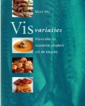 Hix, Mark - Visvariaties / klassieke en moderne smaken uit de keuken
