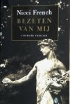 French, Nicci - Bezeten van mij