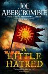 Joe Abercrombie 47493 - Little hatred