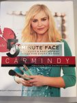 Carmindy - The 5 Minute Face / The Quick & Easy Makeup Guide for Every Woman