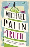 Michael Palin - The Truth