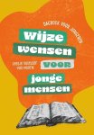 Vogelaar - Vogelaar-van Mourik, Geesje-Wijze wensen voor jonge mensen (nieuw)