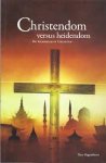 Hagendoorn, Theo - Christendom versus heidendom - De waarheid in Christus