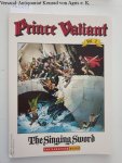 Foster, Harold R.: - Prince Valiant : Vol. 2 : The Singing Sword :