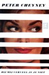 Cheyney, Peter - Bij mij verveel je je niet