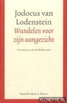 Snoeijer, Wilma - Wandelen voor zijn aangezicht: Jodocus van Lodenstein, een mysticus uit de Reformatie