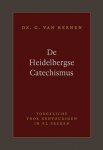 Reenen, Ds. G. van - De Heidelbergse Catechismus
