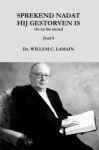 Ds. W.C. Lamain - Lamain, Ds. W.C.-Sprekend nadat hij gestorven is (15e en 16e tiental preken) (nieuw)