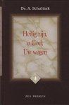 Schultink, Ds. A. - Heilig zijn, o God, Uw wegen. Zes preken. Waaronder de afscheidspredicatie te Bruinisse, de bevestigingspredicatie te Gouda door ds. A. Geuze en de intredepredicatie te Gouda.