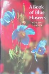 Geneve, Robert L. - A Book of Blue Flowers