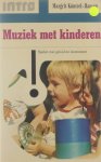 Margrit Küntzel-Hansen - Muziek met kinderen - Spelen met geluid en instrument