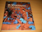 Sandy Skoglund, Karen Filter, Sandra L. Haber, Marsha Burns, Olivia Parker, Judy Coleman, Jan Groover and Barbara Kasten - 8 Visions. Works by Contemporary American Women