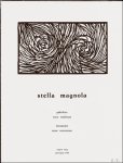 Rombouts, Tony / Vercammen, Wout [ill.] - Stella Magnola: gedichten.