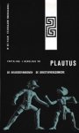 Plautus - De krijgsgevangenen / De driestuivercomedie Plautus - De krijgsgevangenen / De driestuivercomedie