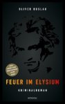 Buslau - Feuer im Elysium