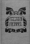 Hebbel, Friedrich - Friedrich Hebbel Sämtliche Werke XI