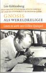 Köhlenberg, Leo - Gnosis als wereldreligie / leven en werk van Gilles Quispel