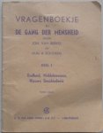 Berkel JoH. van, Boudens Aug A - Vragenboekje bij De gang der mensheid Deel 1 Oudheid Middeleeuwen Nieuwe Geschiedenis